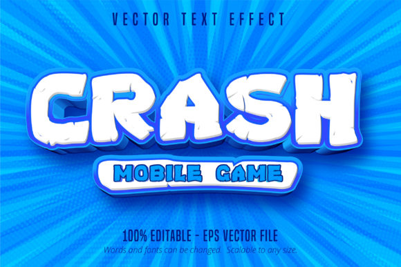 Crash Mobile Game Text Effect: High-Impact Editable Style